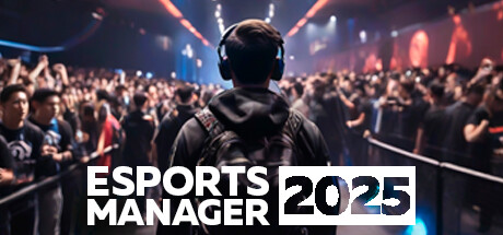 Esports Manager 2026 Steam header showing esports organization management gameplay